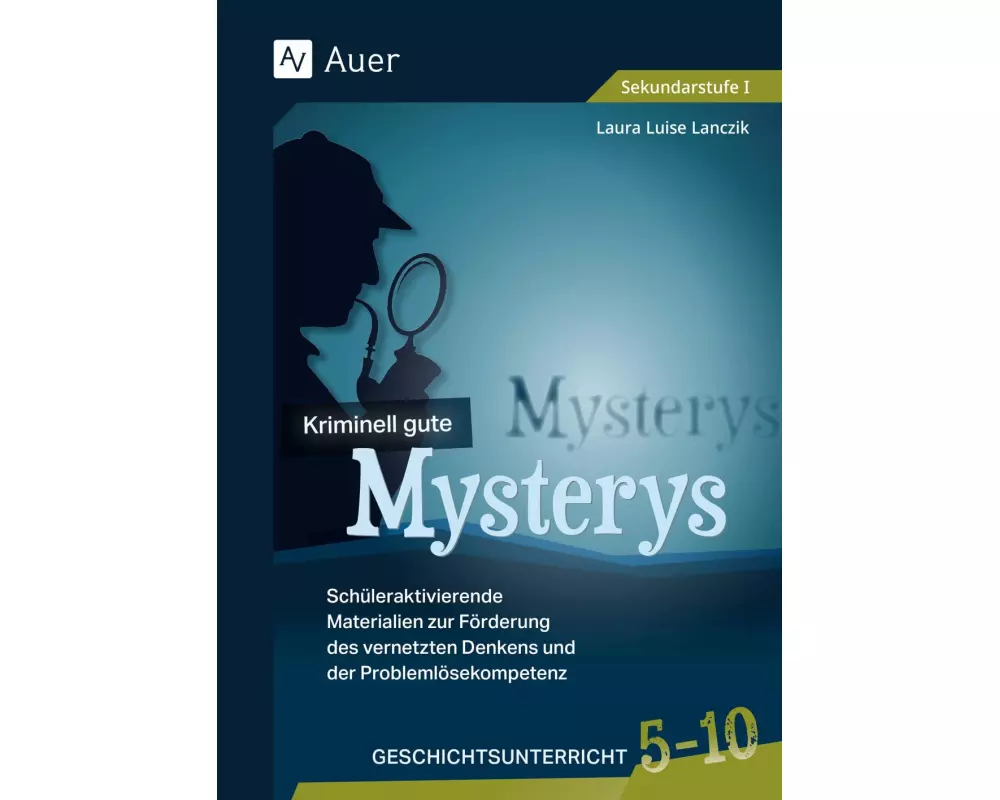 Kriminell gute Mysterys Geschichtsunterricht 5-10