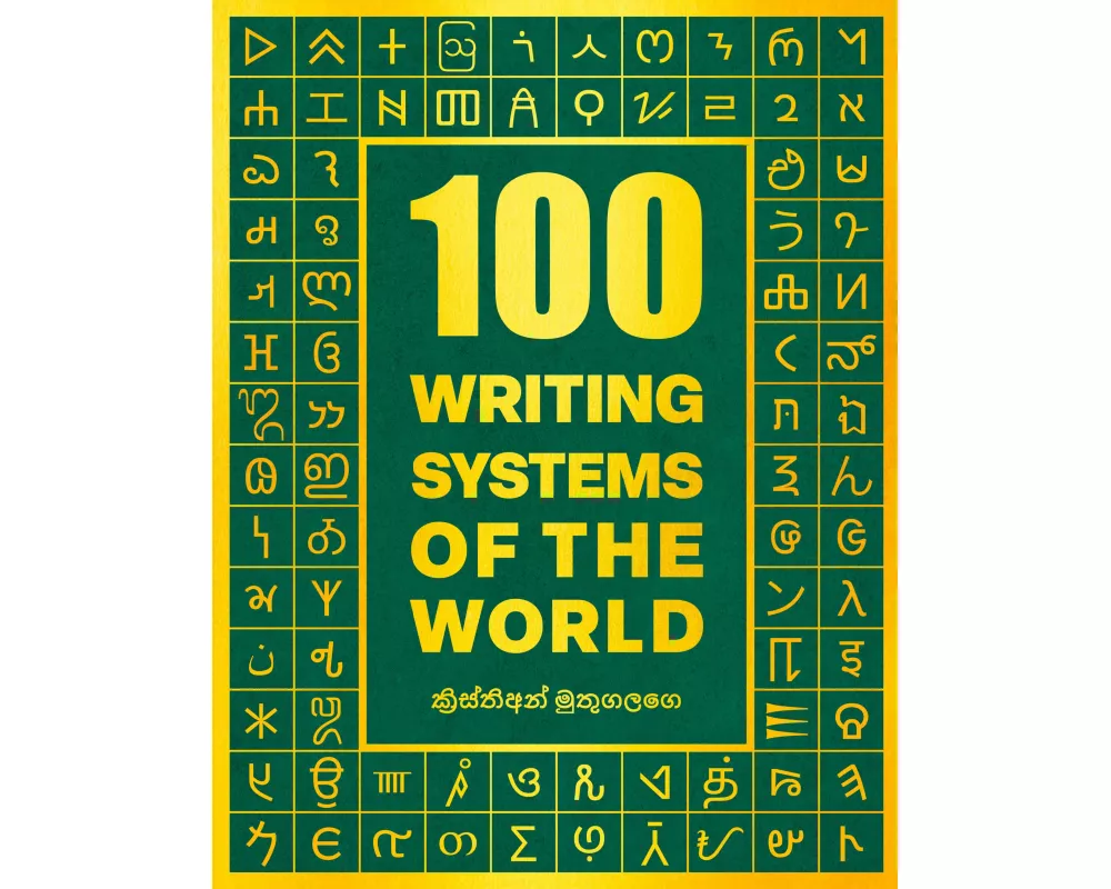 100 Writing Systems of the World