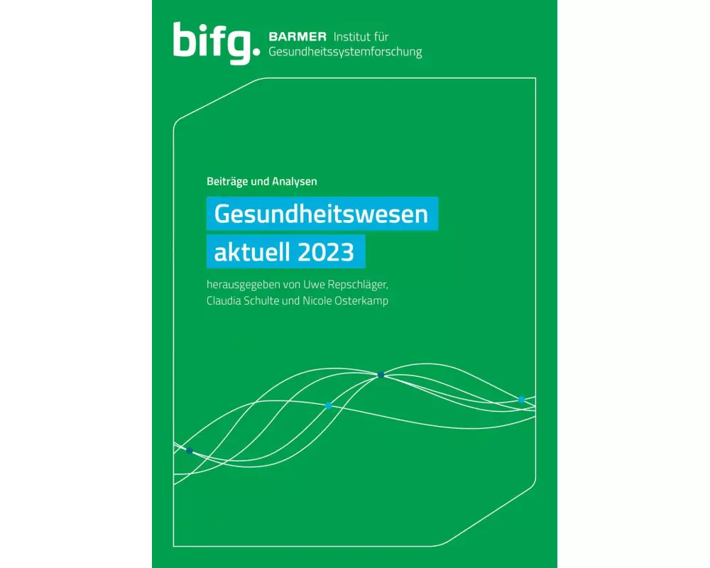 BARMER Gesundheitswesen aktuell 2023
