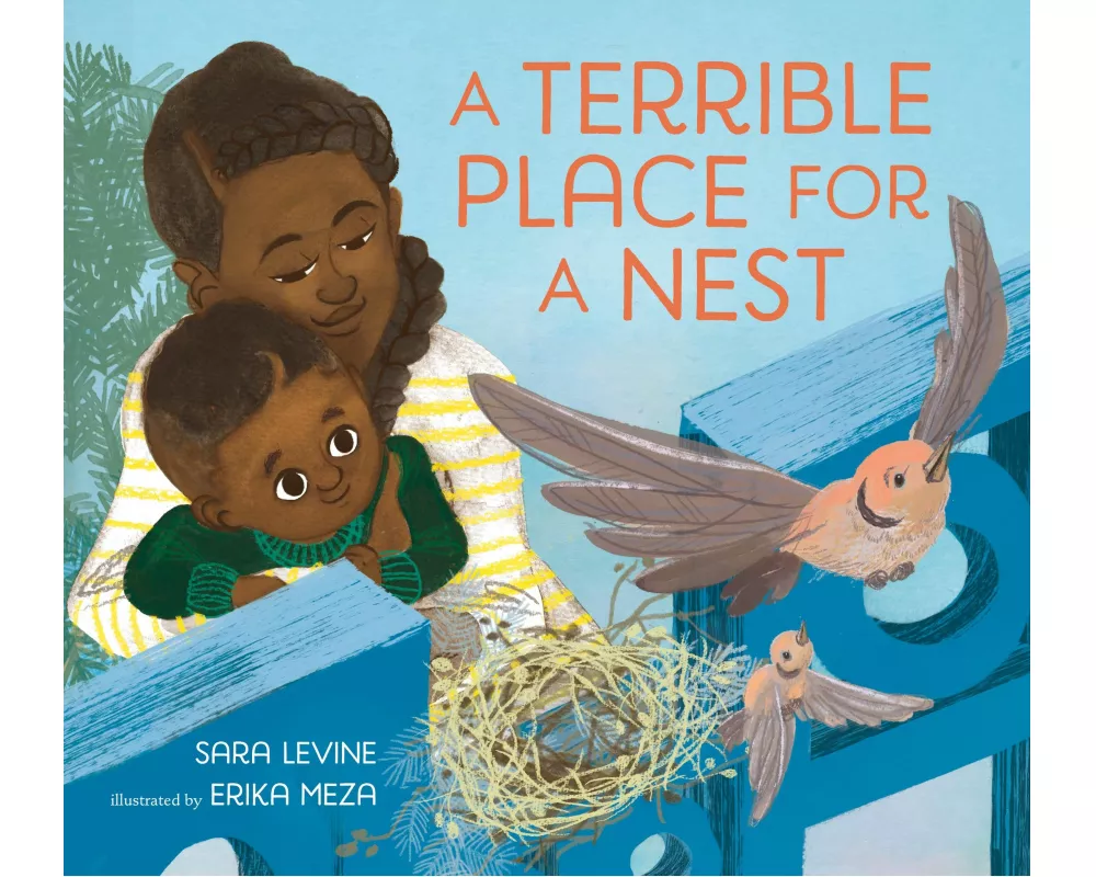 A Terrible Place for a Nest