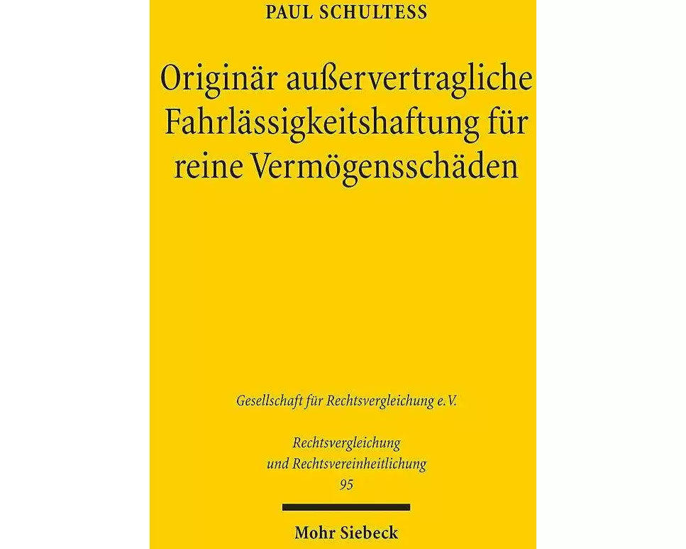 Originär außervertragliche Fahrlässigkeitshaftung für reine Vermögensschäden