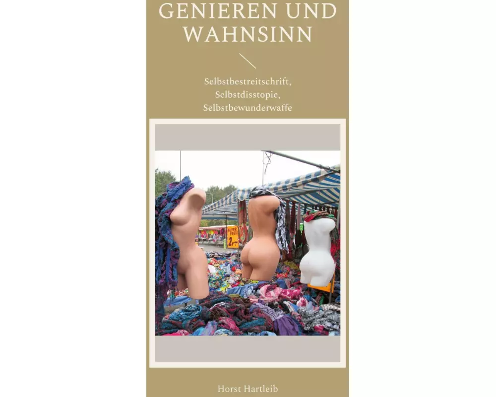 Genieren und Wahnsinn