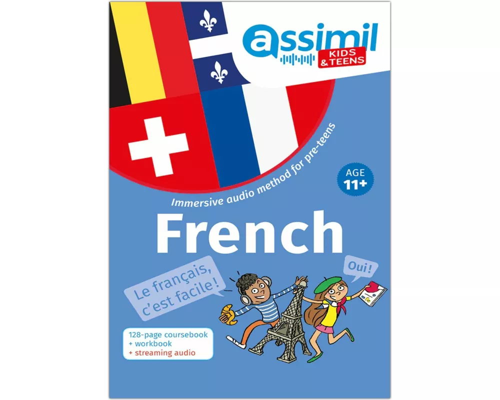 ASSiMiL French - Kids & Teens / 100 % Français