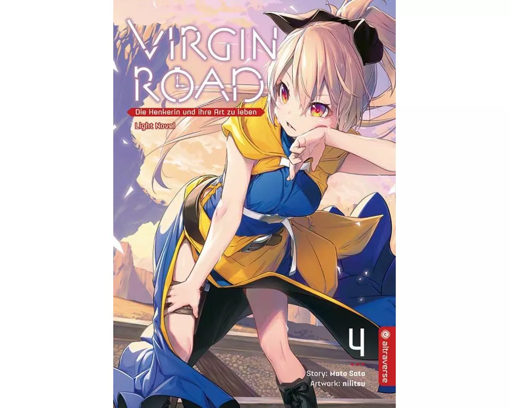 Virgin Road - Die Henkerin und ihre Art zu Leben Light Novel 04