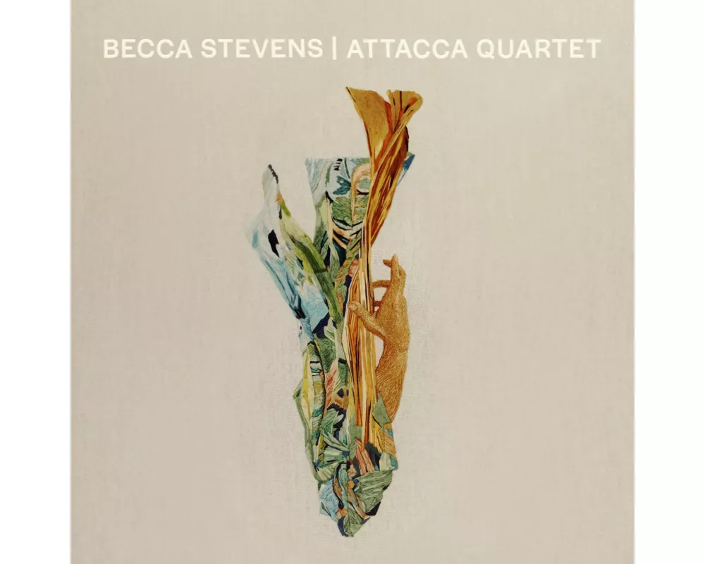 Becca Stevens / Attacca Quartet