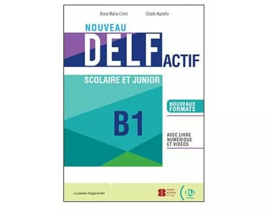 Nouveau DELF Actif B1 scolaire et junior