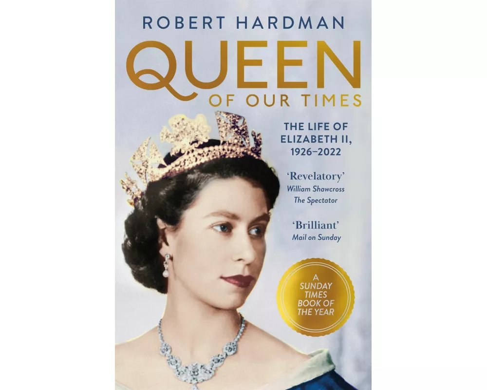 Queen of Our Times