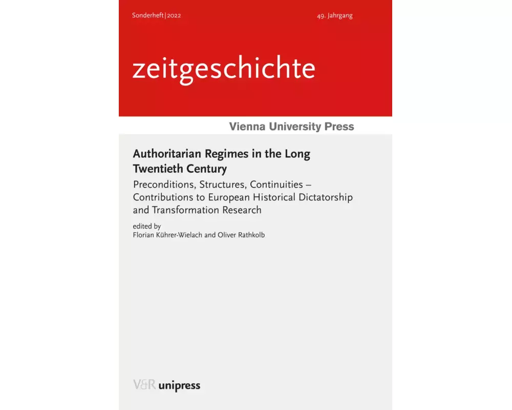 Authoritarian Regimes in the Long Twentieth Century