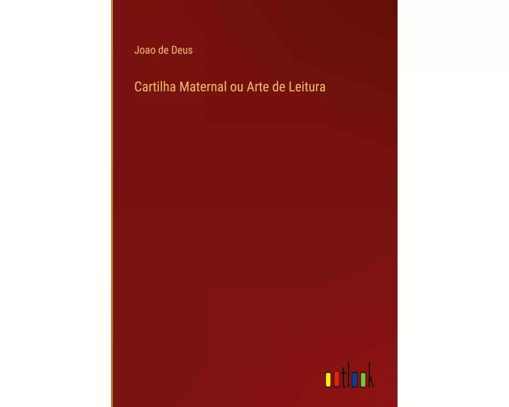 Cartilha Maternal ou Arte de Leitura