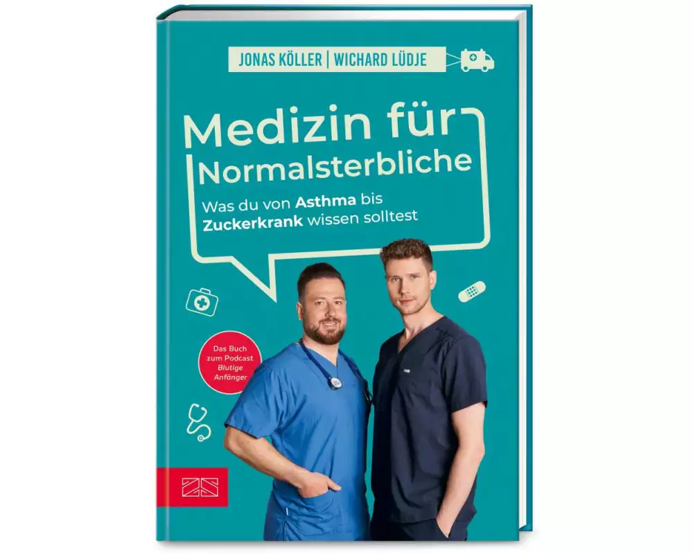 Medizin für Normalsterbliche