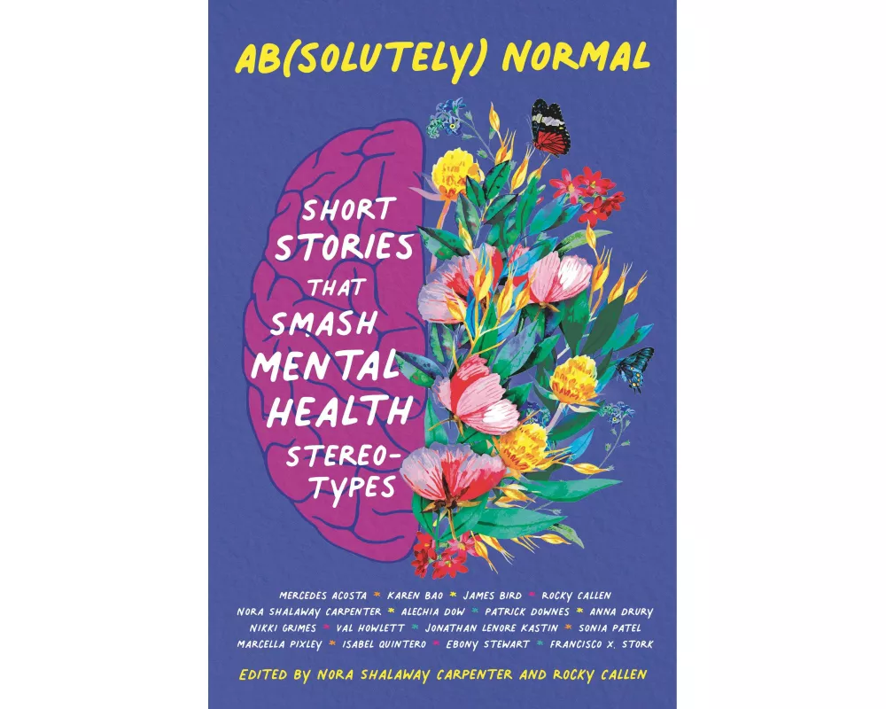 Ab(solutely) Normal: Short Stories That Smash Mental Health Stereotypes