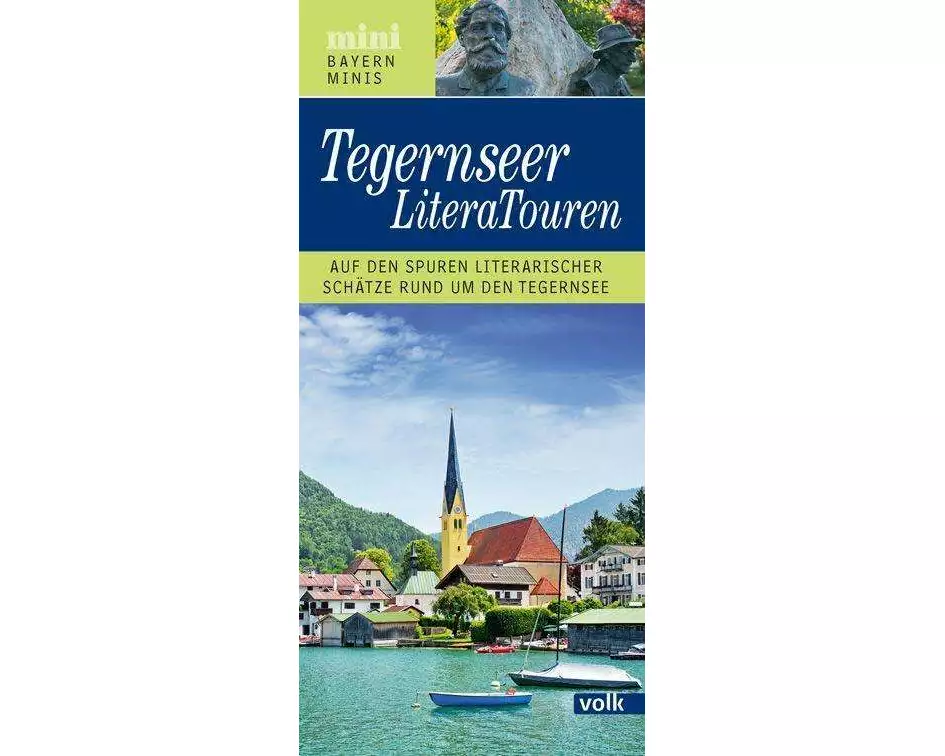 Bayern-Mini: Tegernseer LiteraTouren