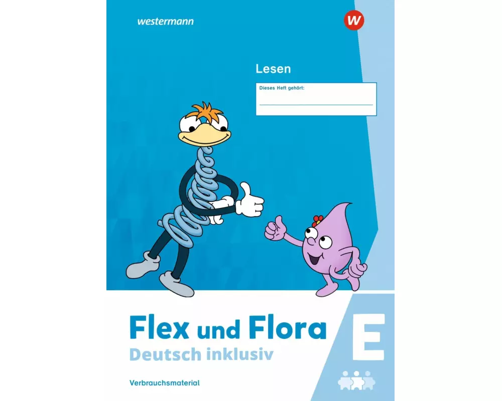 Flex und Flora - Deutsch inklusiv. Lesen inklusiv E