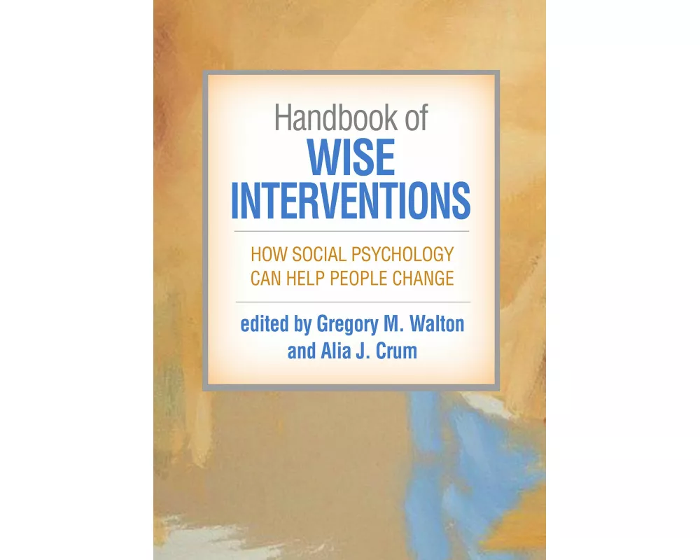 Handbook of Wise Interventions
