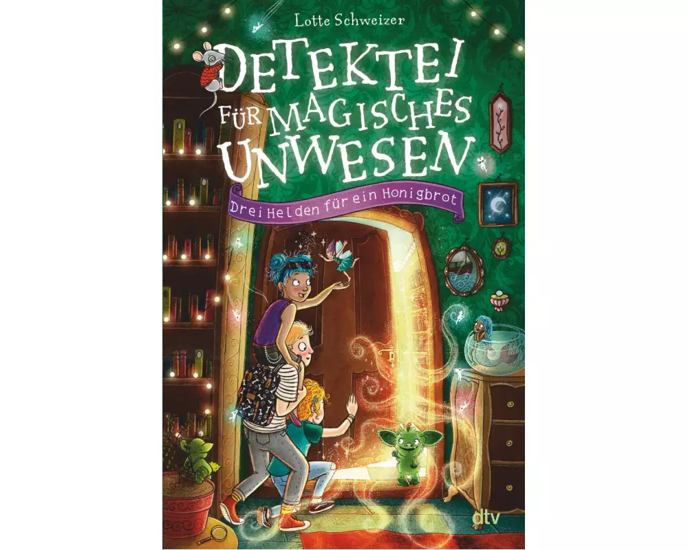 Detektei für magisches Unwesen – Drei Helden für ein Honigbrot