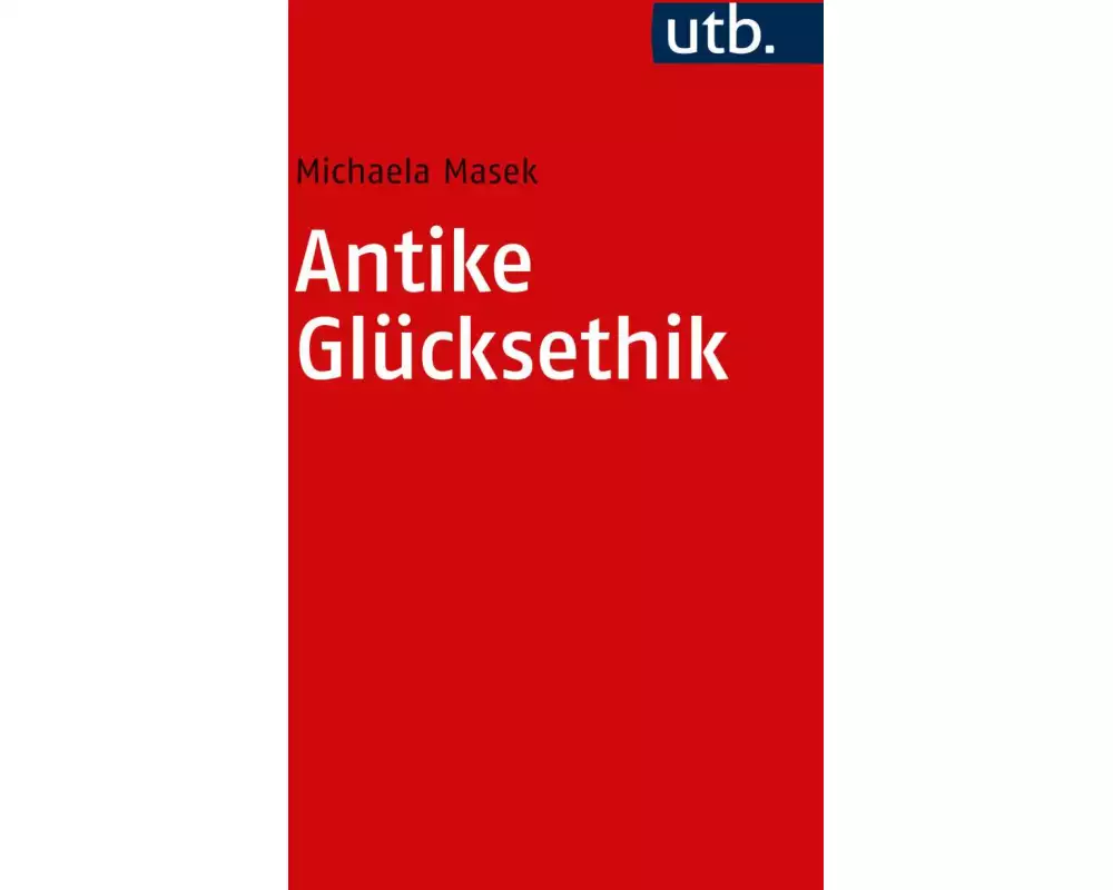 Antike Glücksethik