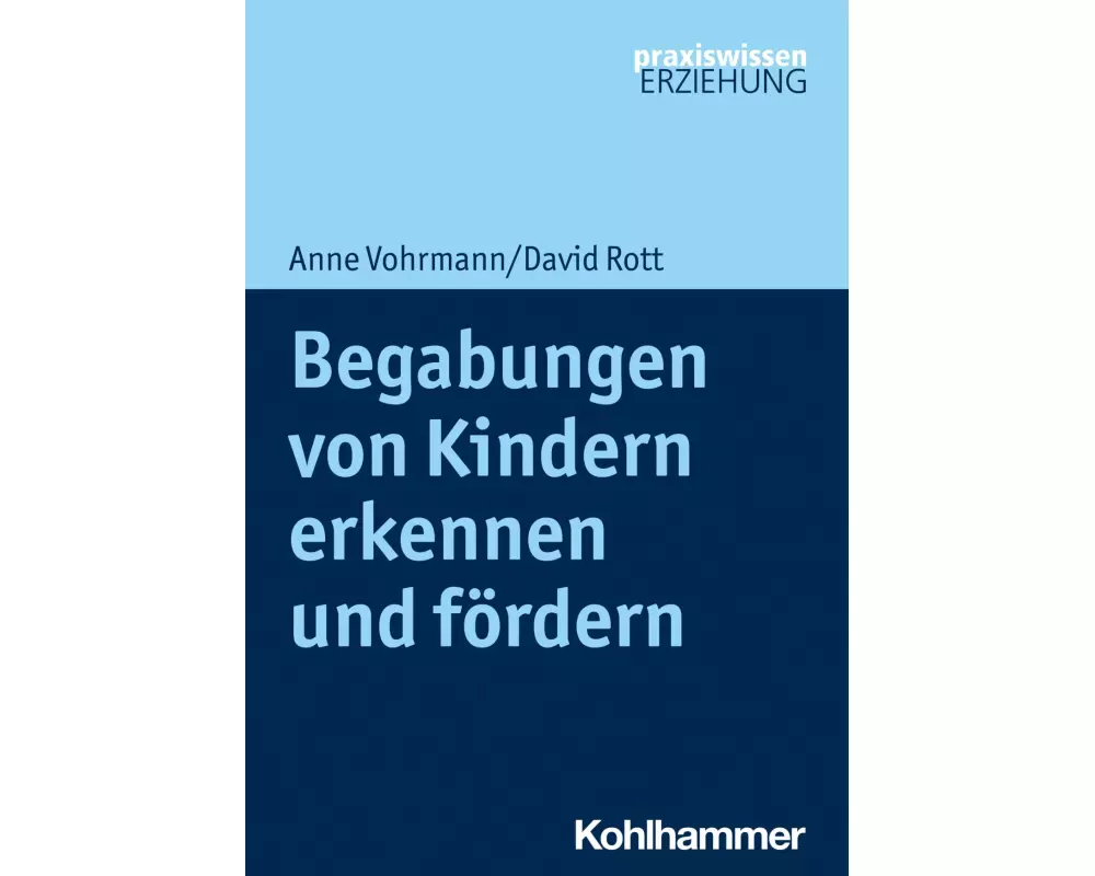 Begabungen von Kindern erkennen und fördern