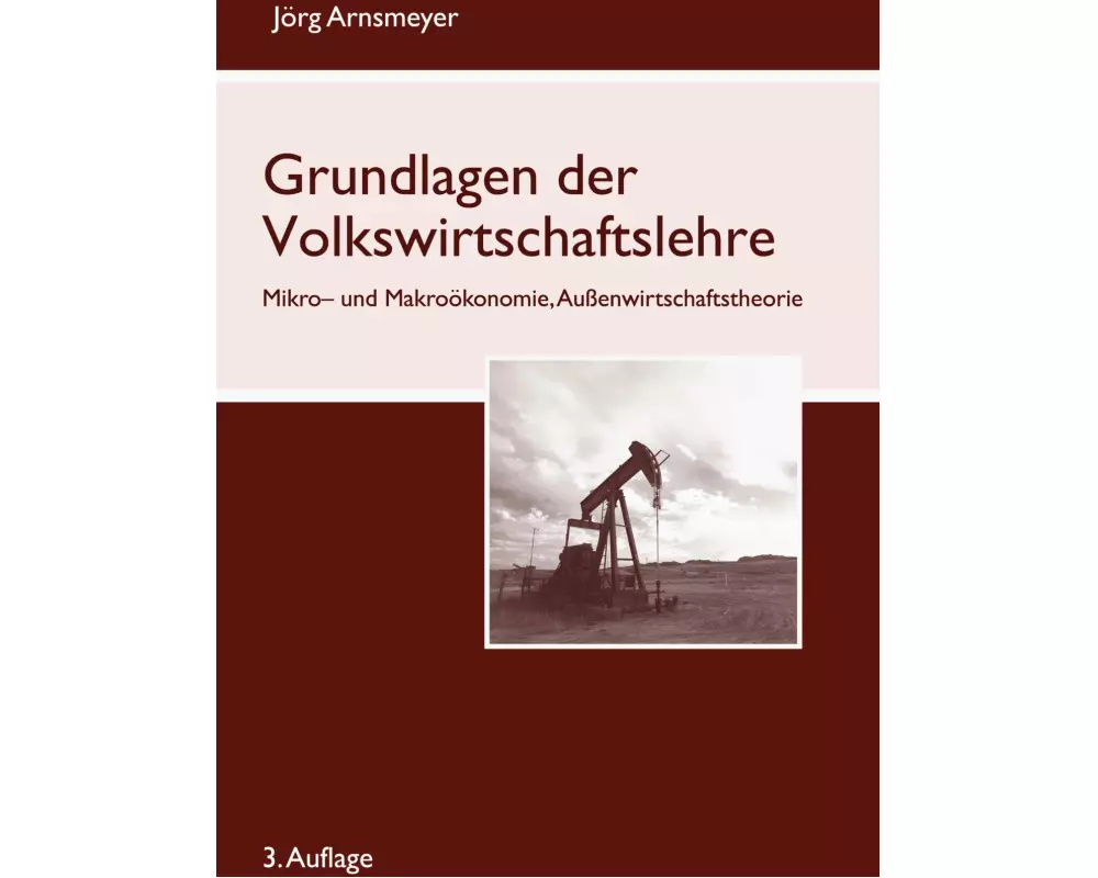 Grundlagen der Volkswirtschaftslehre