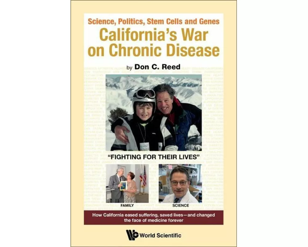 Science, Politics, Stem Cells And Genes: California's War On Chronic Disease