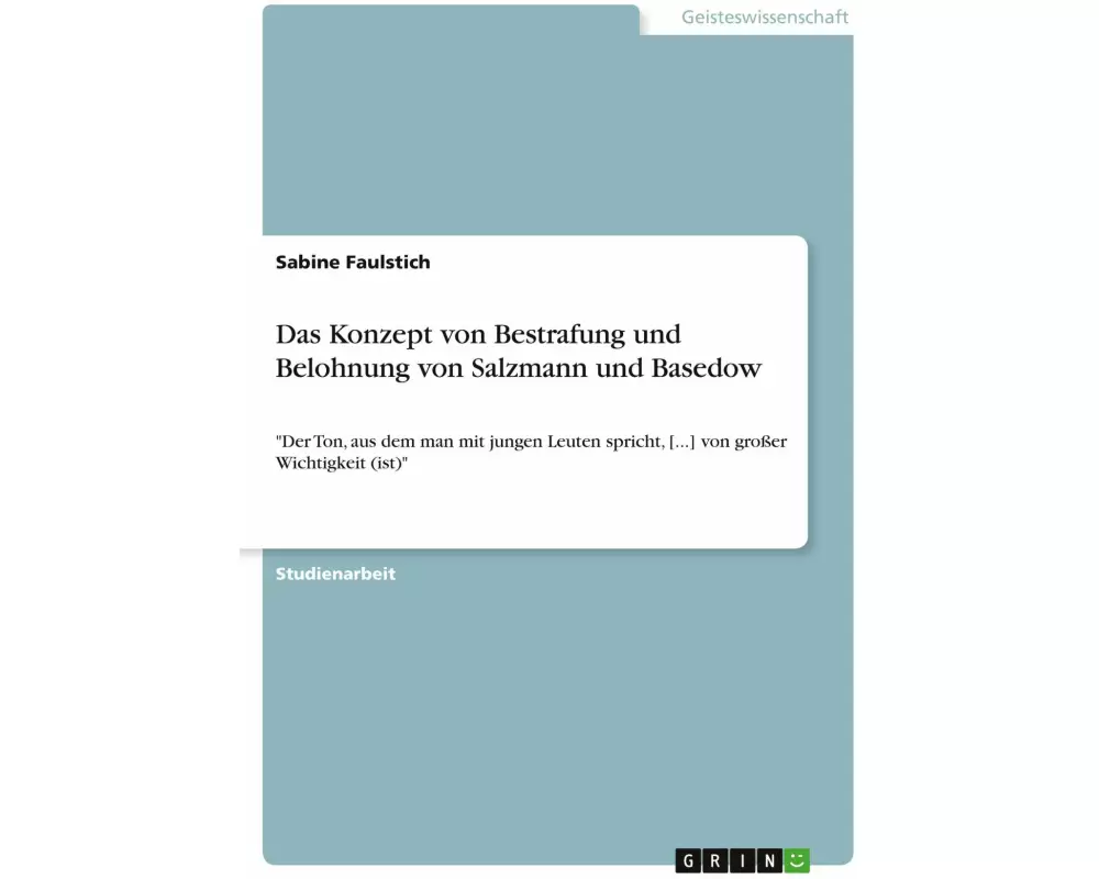Das Konzept von Bestrafung und Belohnung von Salzmann und Basedow