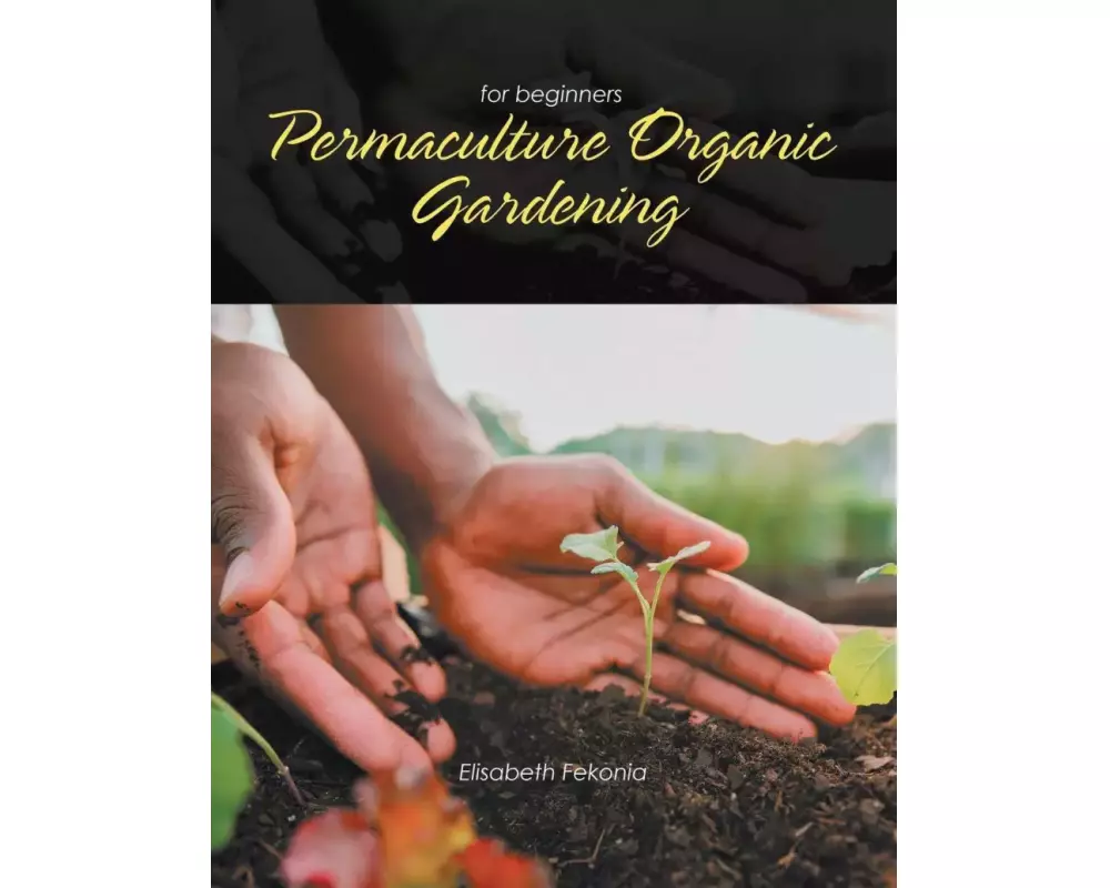 Permaculture Organic Gardening