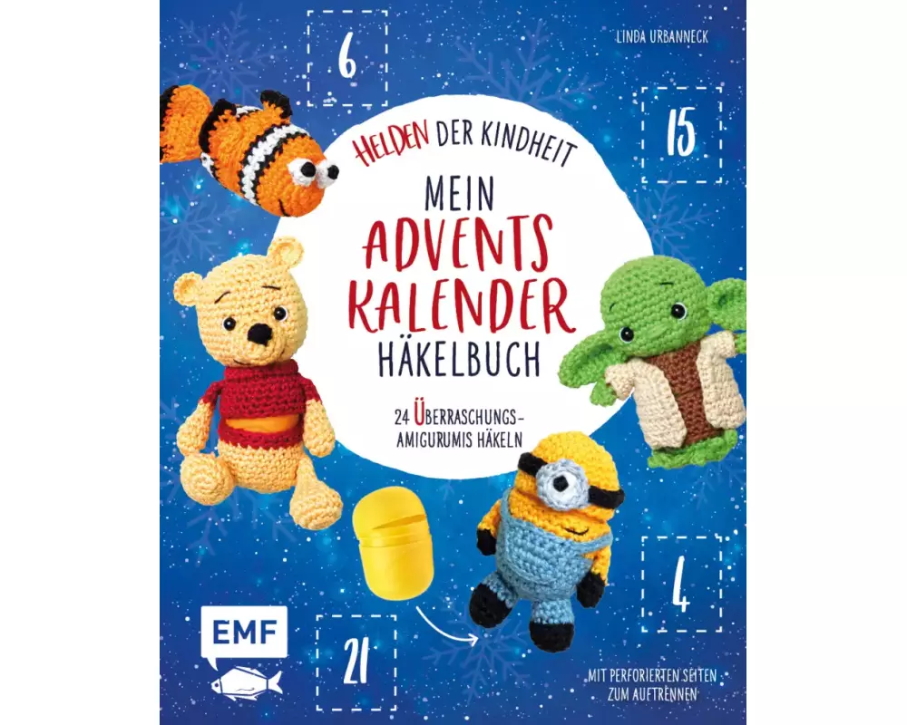 Mein Adventskalender-Häkelbuch: Helden der Kindheit