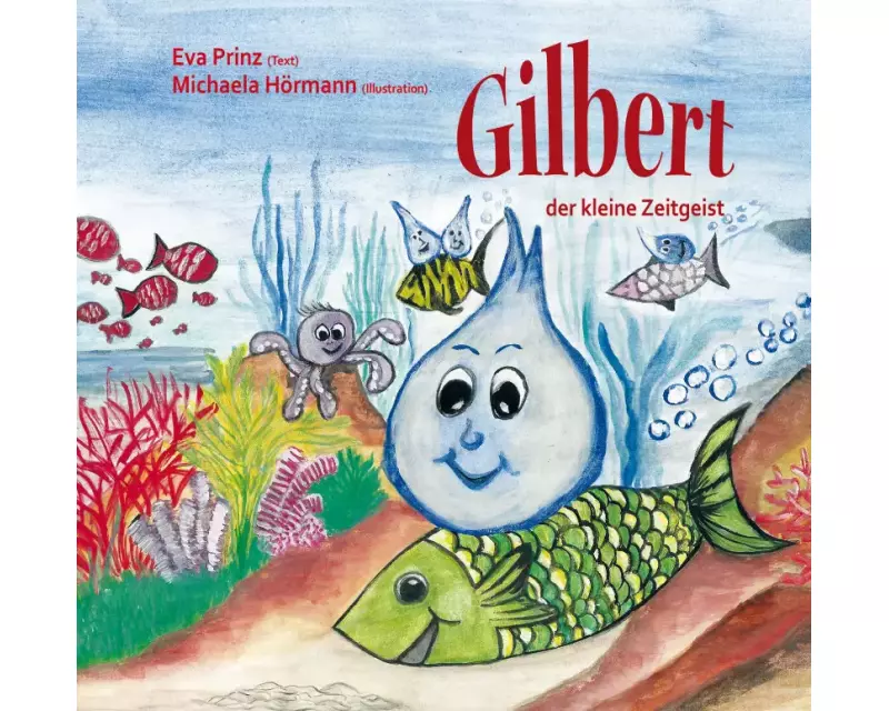 Gilbert, der kleine Zeitgeist