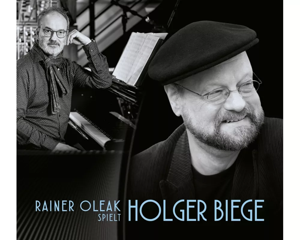 Rainer Oleak Spielt Holger Biege