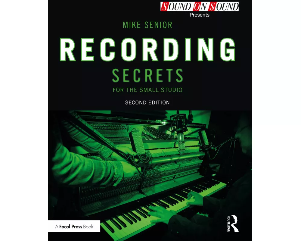 Recording Secrets for the Small Studio