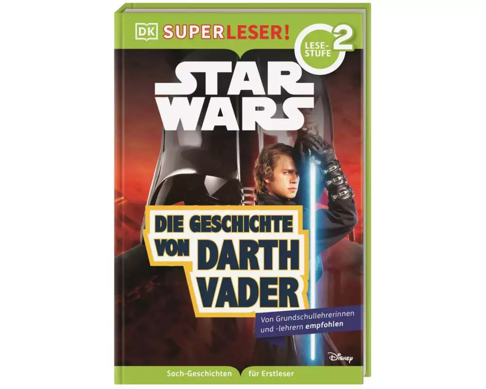 SUPERLESER! Star Wars™ Die Geschichte von Darth Vader