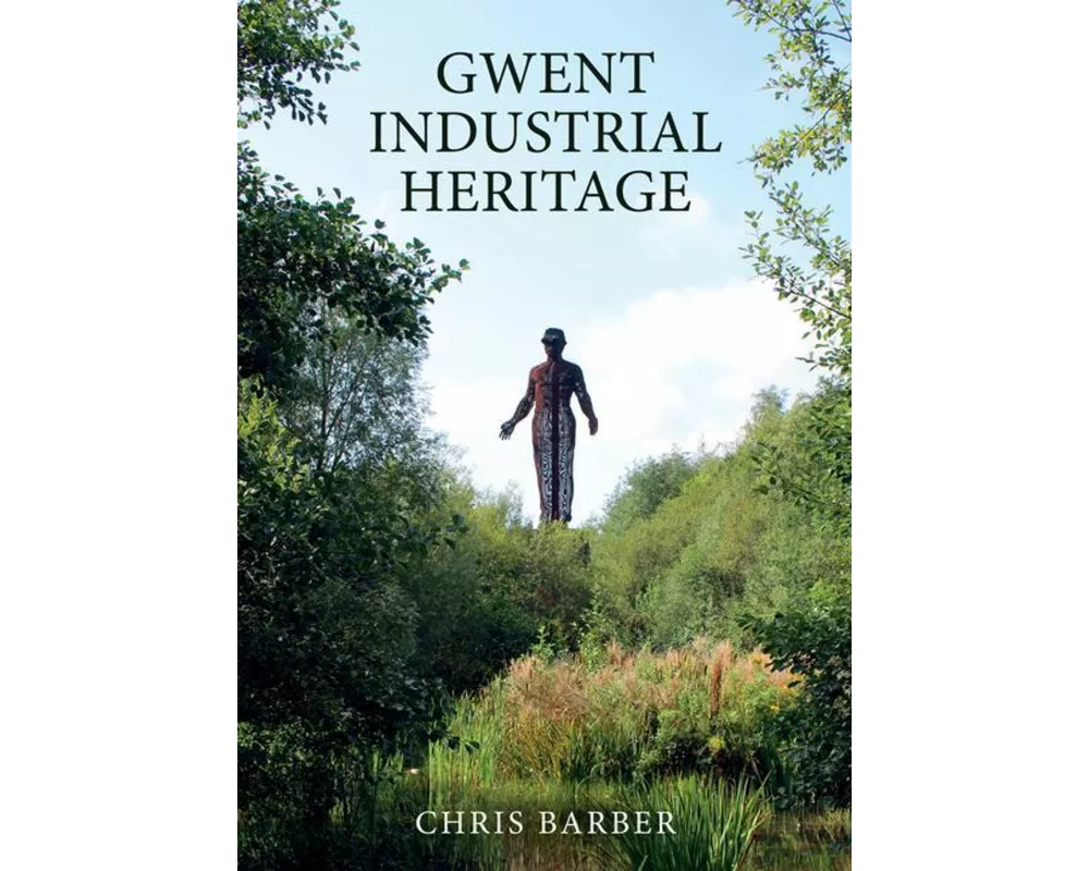 Gwent Industrial Heritage