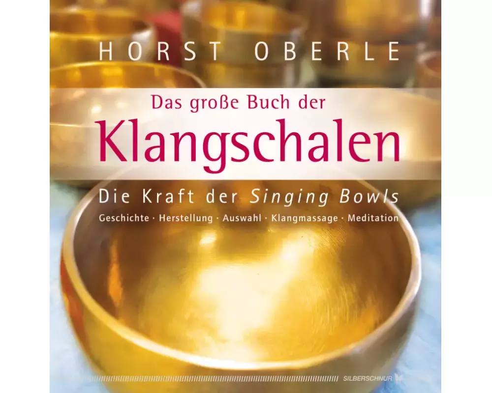 Das große Buch der Klangschalen