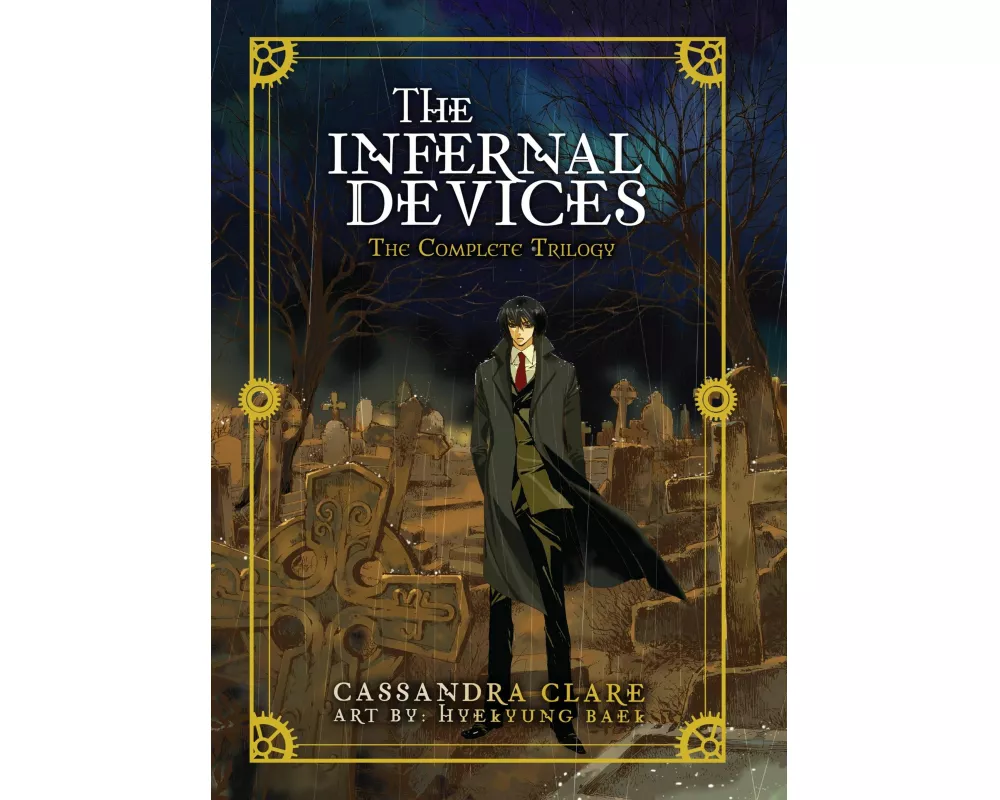 The Infernal Devices: The Complete Trilogy