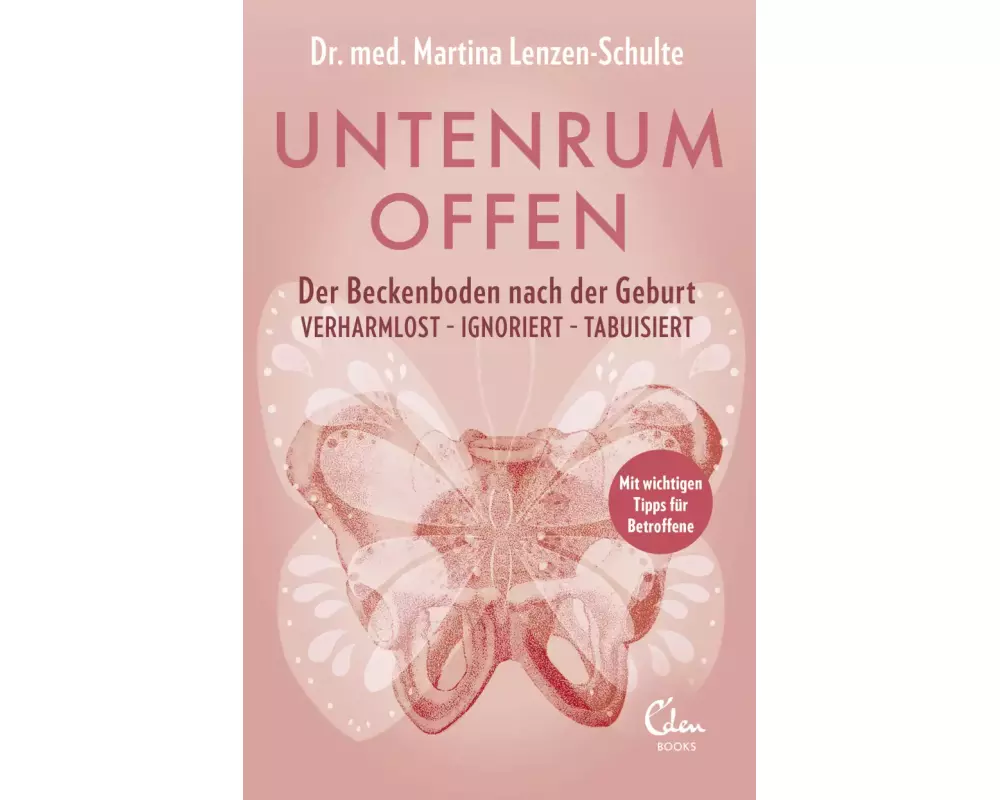Untenrum offen – Der Beckenboden nach der Geburt