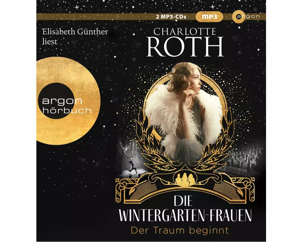 Die Wintergarten-Frauen. Der Traum beginnt