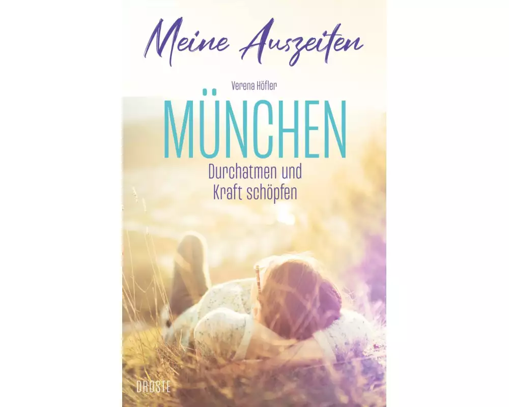 Meine Auszeiten - München