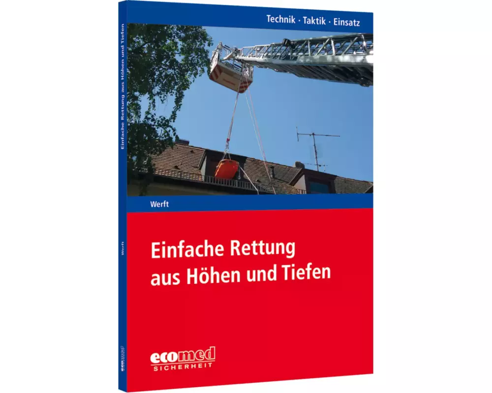 Einfache Rettung aus Höhen und Tiefen