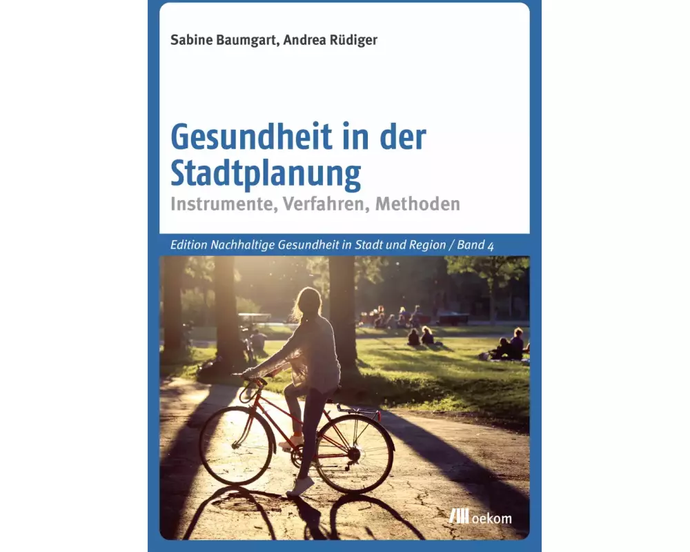 Gesundheit in der Stadtplanung