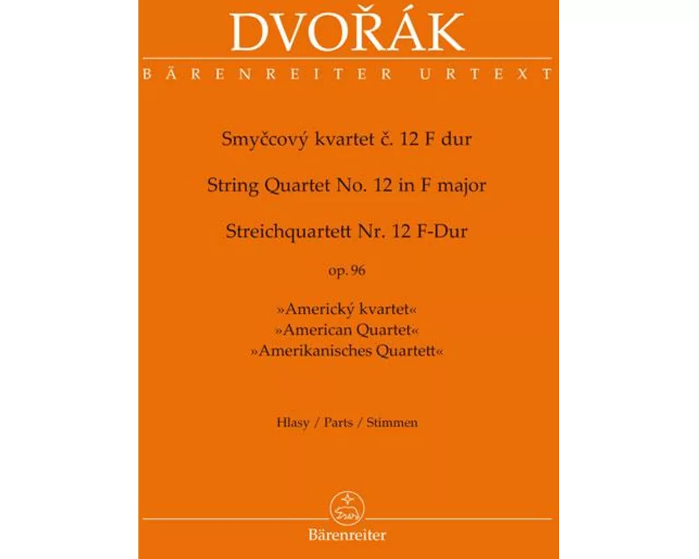 Streichquartett Nr. 12 F-Dur op. 96 "Amerikanisches Quartett"