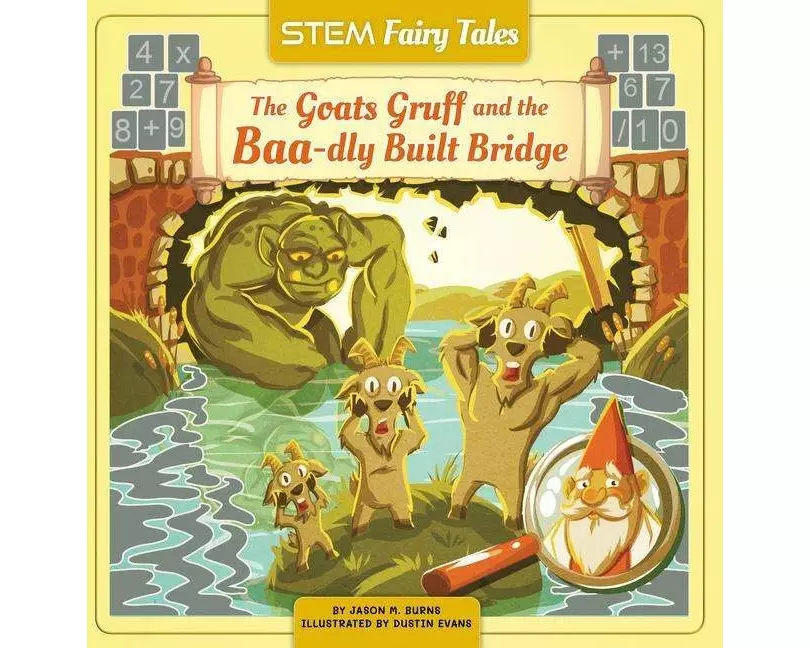 The Goats Gruff and the Baa-dly Built Bridge