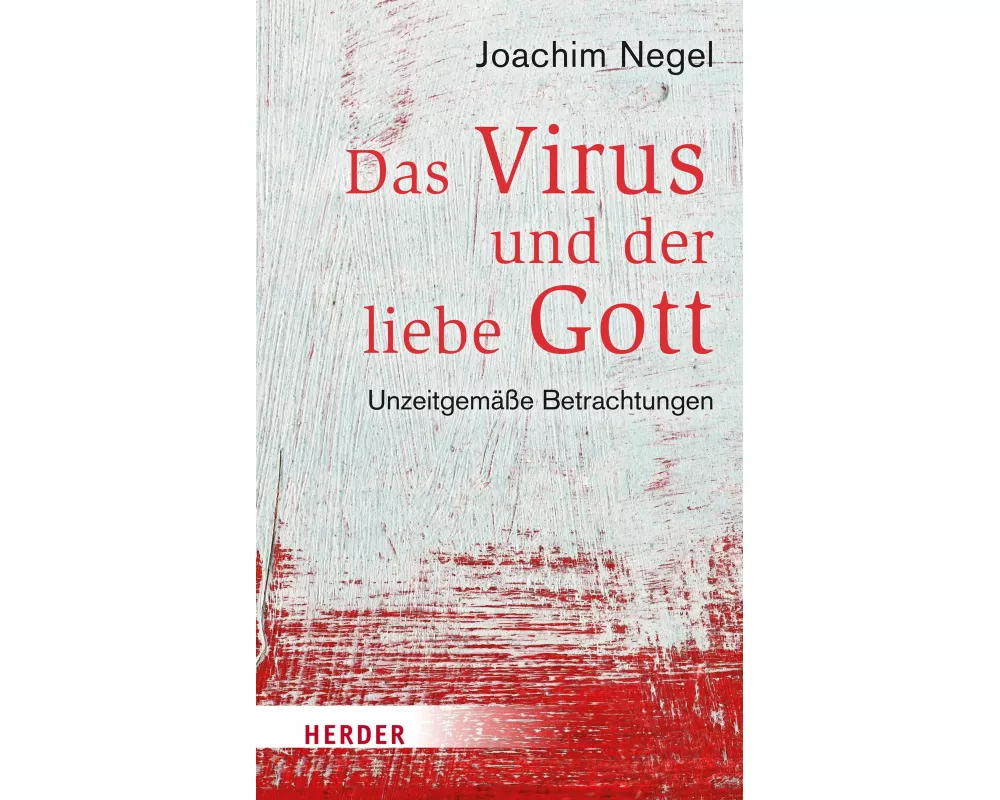 Das Virus und der liebe Gott
