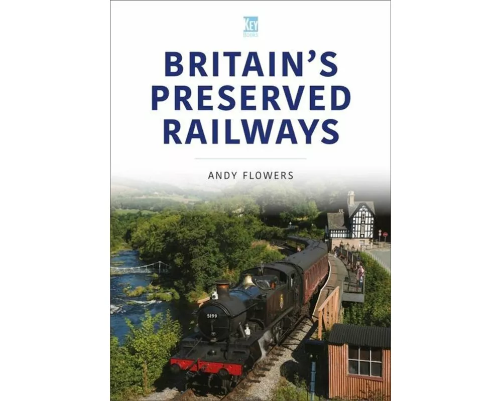 Britain's Preserved Railways