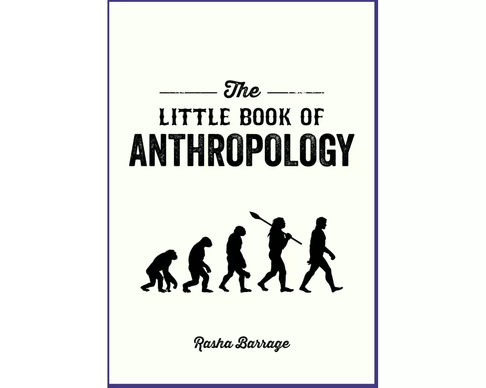 The Little Book of Anthropology