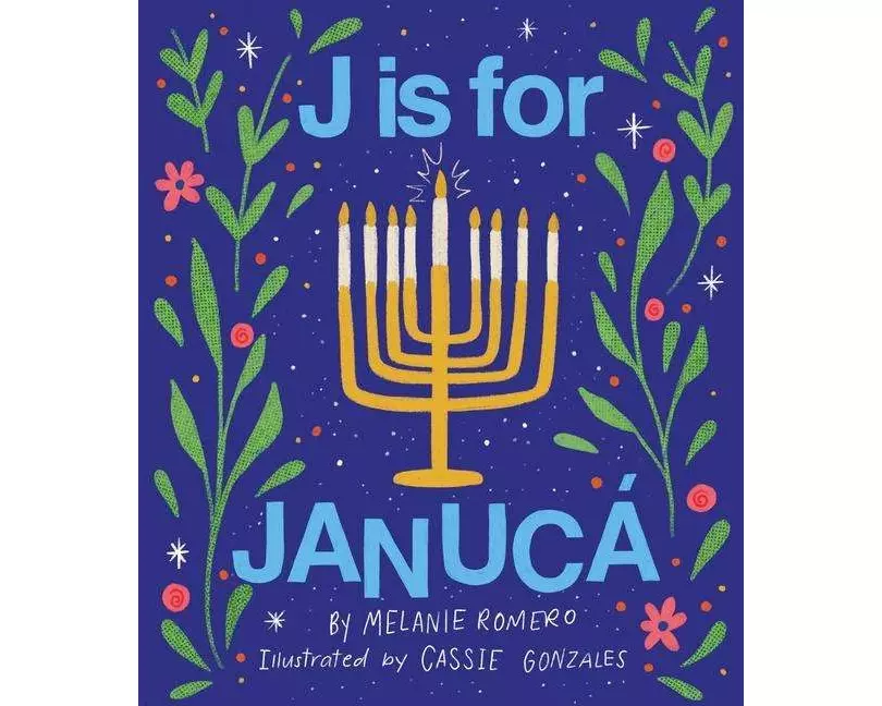 J Is for Janucá (Bilingual: English/Spanish)