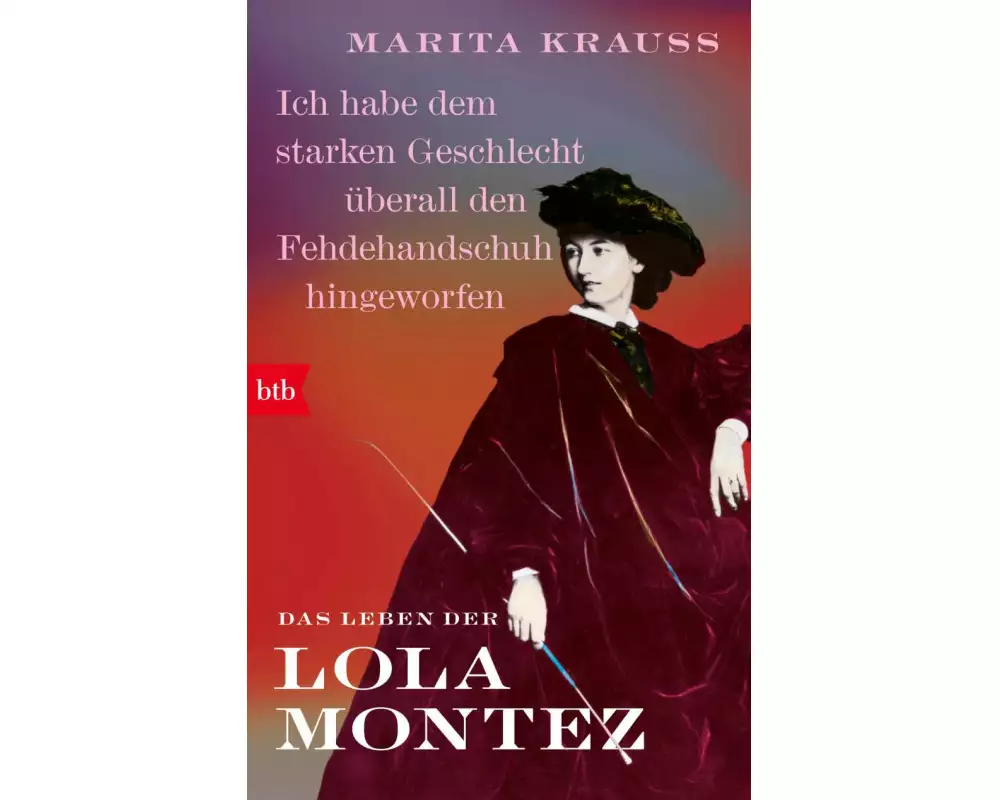 'Ich habe dem starken Geschlecht überall den Fehdehandschuh hingeworfen'