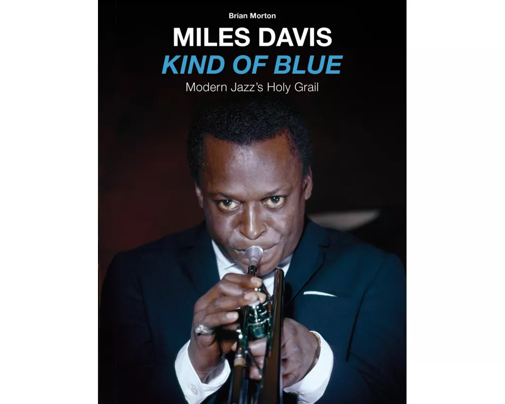 The Making Of Kind Of Blue