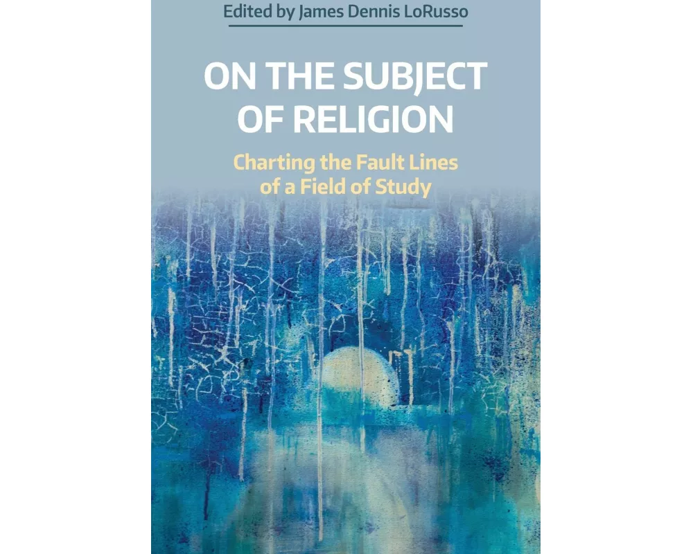 On the Subject of Religion