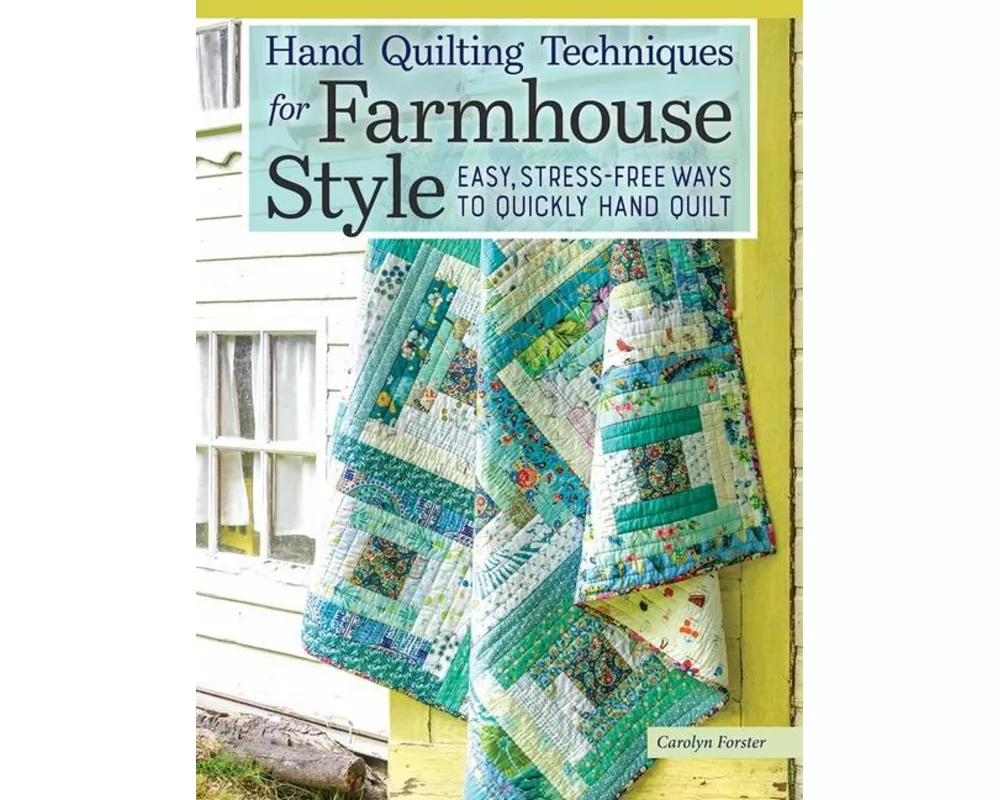 Hand Quilting Techniques for Farmhouse Style