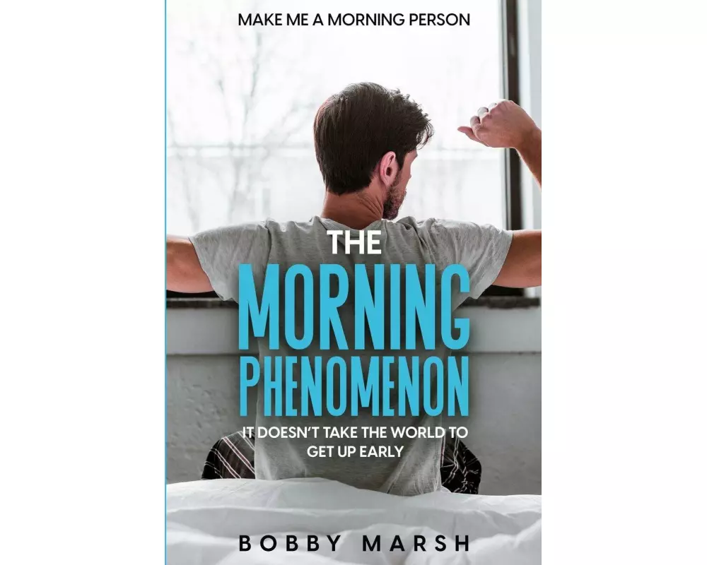 Make Me A Morning Person