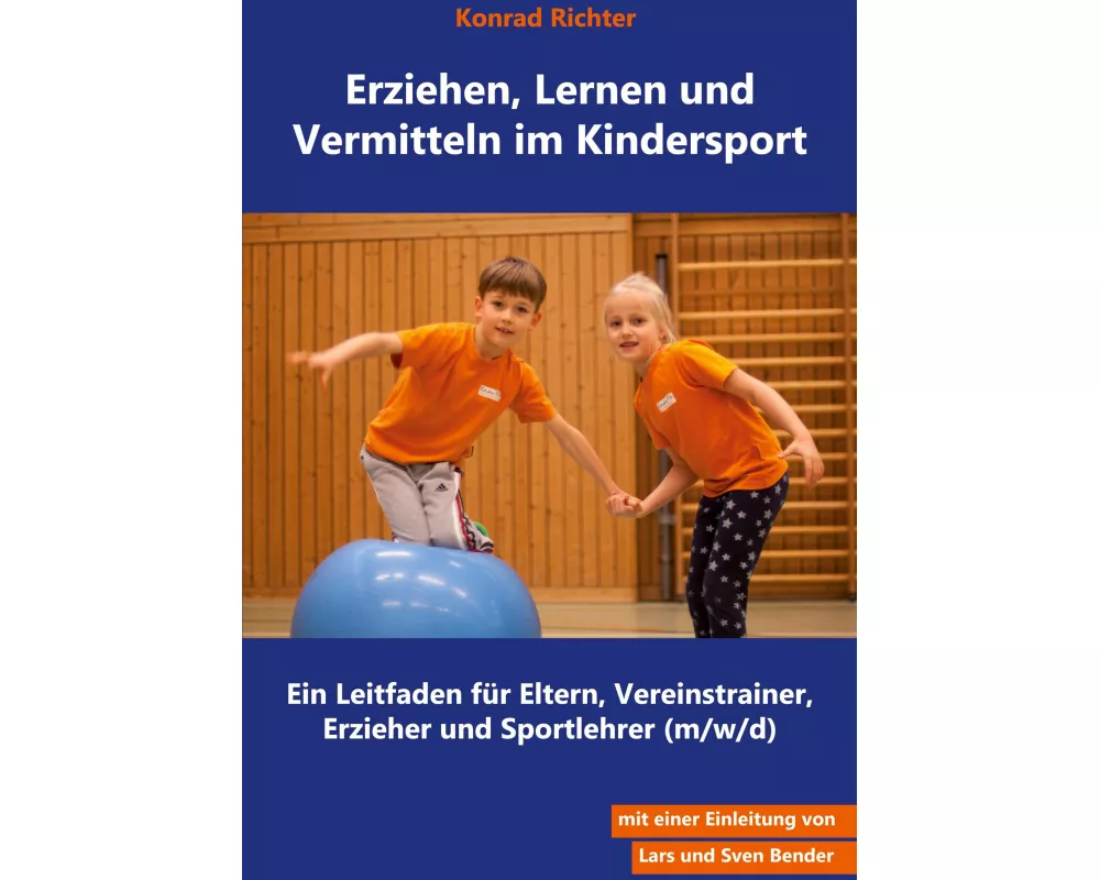 Erziehen, Lernen und Vermitteln im Kindersport